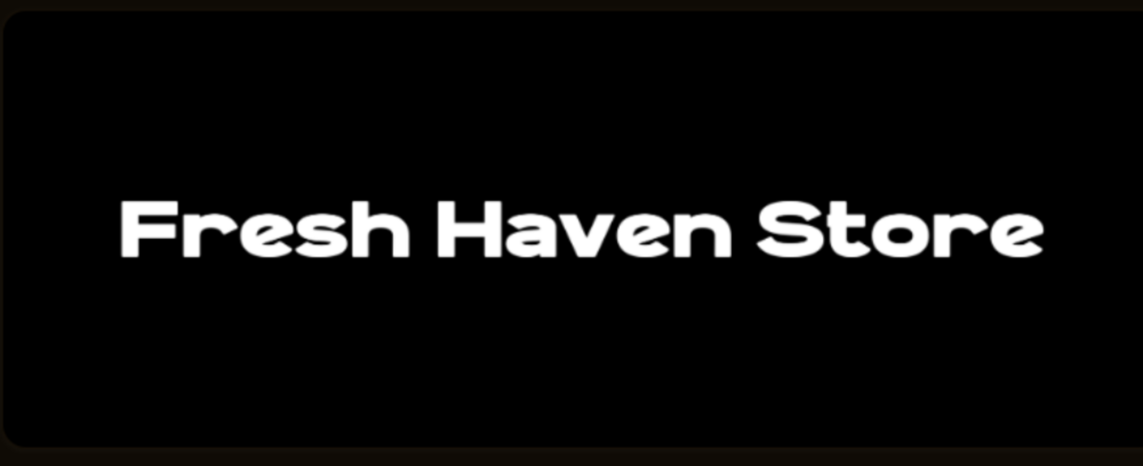 Fresh Haven Store